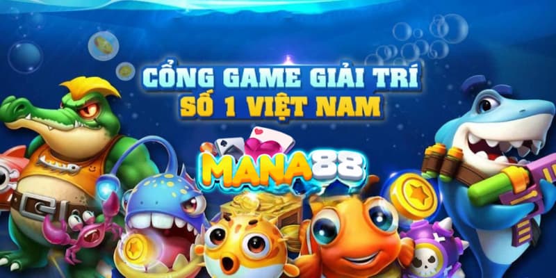 Mana88 - Điểm đến giải trí đỉnh cao cho cộng đồng game thủ